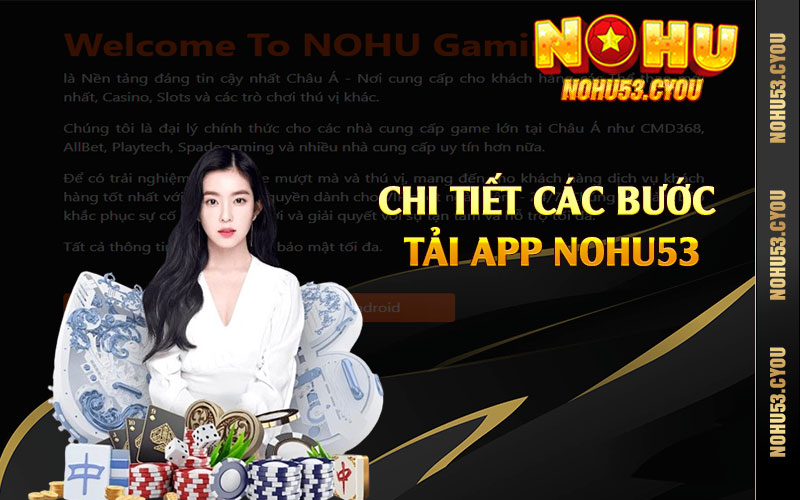 Chi tiết các bước tải app Nohu53