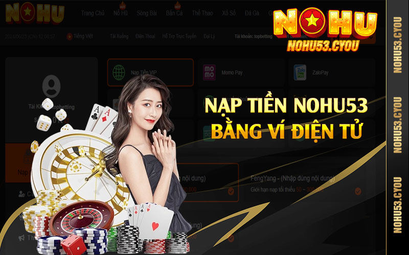 Nạp tiền Nohu53 bằng ví điện tử 